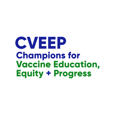 CVEEP Champions for Vaccine Education, Equity + Progress